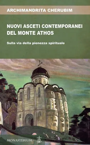 Consegna Rapida Nuovi asceti contemporanei del monte Athos