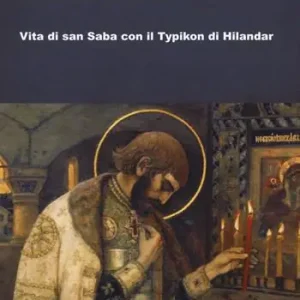 Luce di Serbia. Vita di san Saba con il Typikon di Hilandar Offerta Del Giorno