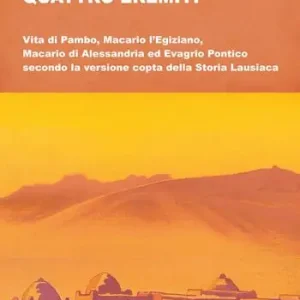 Quattro eremiti Spedito Oggi