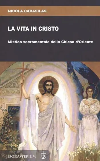 La vita in Cristo. Mistica sacramentale della Chiesa d‘Oriente Promo Stagionale