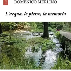 Spedizione Espresso L‘ acqua, le pietre, la memoria