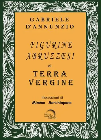 Compra Oggi Stesso Figurine abruzzesi di Terra Vergine