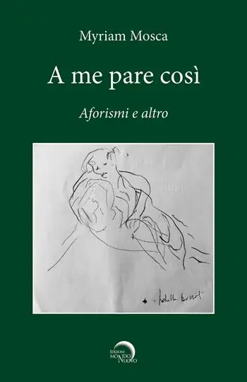 Offerta Del Giorno A me pare così. Aforismi e altro