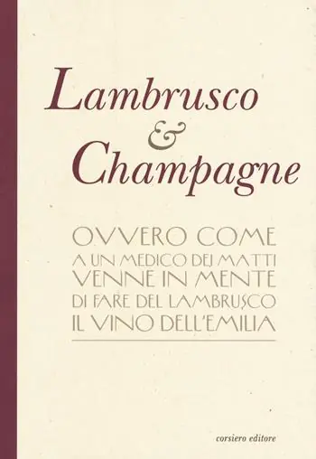 Lambrusco & champagne Nuovo Arrivo