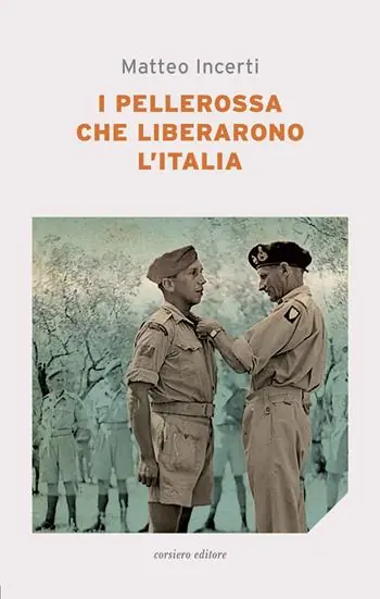 Di Tendenza I pellerossa che liberarono l‘Italia