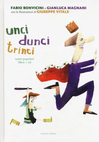 Offerta Limitata Unci dunci trinci. Ediz. a colori. Con CD-Audio