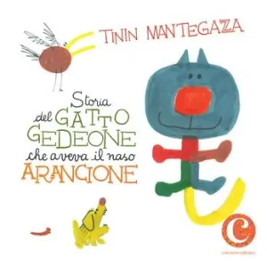 Promozione Storia del gatto Gedeone che aveva il naso arancione. Ediz. a colori