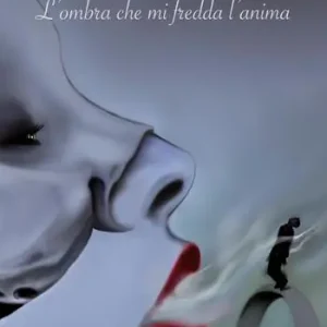 Quantità Limitata L‘ ombra che mi fredda l‘anima