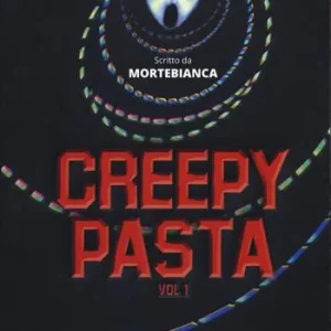 Creepypasta. Vol. 1 Economico