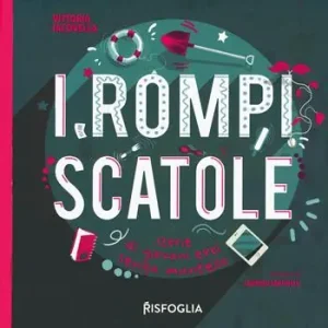 Promozione Esclusiva I rompiscatole. Storie di giovani eroi senza mantello