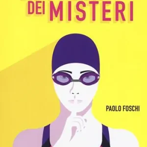 Solo Oggi La piscina dei misteri