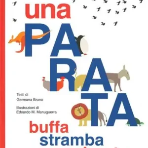 Una parata buffa, stramba e colorata Super Prezzo