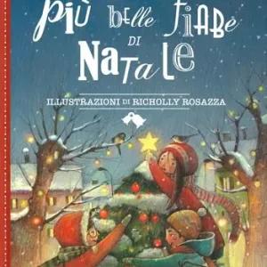 Spedito Oggi Le più belle fiabe di Natale