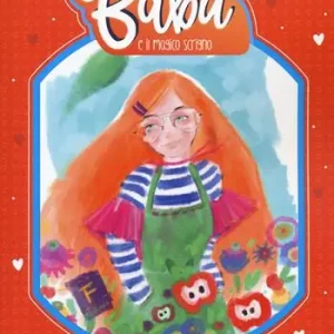 Babuù e il magico scrigno. Ediz. illustrata Non Perdere
