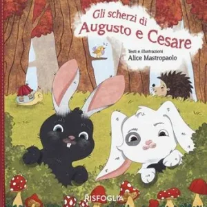 Gli scherzi di Augusto e Cesare Miglior Prezzo