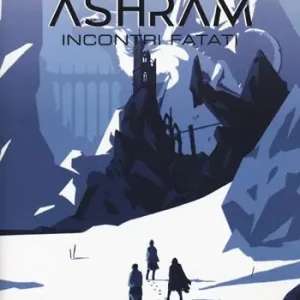 Compra Online Incontri fatali. Gli Ashram. Vol. 1