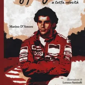 Ayrton Senna una vita a tutta velocità Popolare