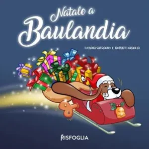 Natale a Baulandia. Ediz. a colori Affare