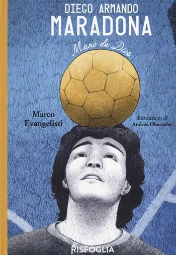 Diego Armando Maradona. Mano de Dios Nuova Collezione