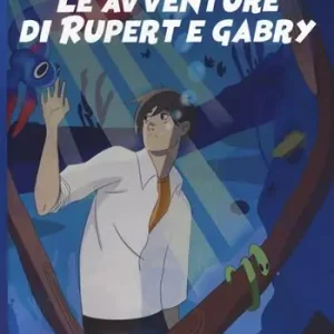Le avventure di Rupert e Gabry Scelto Dai Clienti