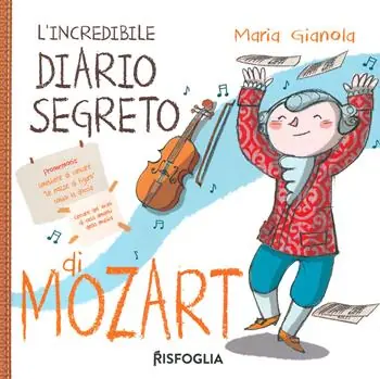 L‘incredibile diario segreto di Mozart Offerta Del Giorno