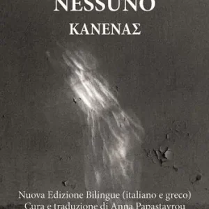 Nessuno. Ediz. greca e testo italiano a fronte Prezzo Ridotto