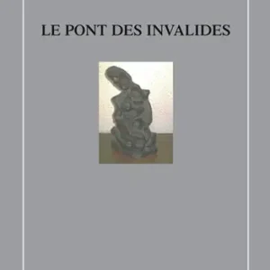 Le pont des invalides Offerta Limitata
