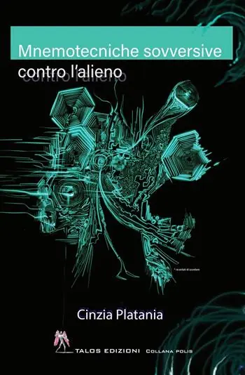 Mnemotecniche sovversive contro l’alieno Offerta