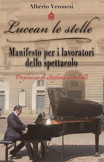 Acquista Ora Lucean le stelle. Manifesto per i lavoratori dello spettacolo