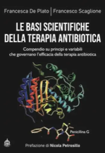 Promo Stagionale Le basi scientifiche della terapia antibiotica. Compendio su principi e variabili che governano l‘efficacia della terapia antibiotica
