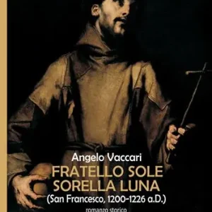 Fratello sole, sorella luna (San Francesco, 1200-1226 a. D.) Promozione