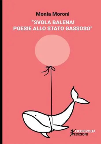 Offerta Svola balena! Poesie allo stato gassoso