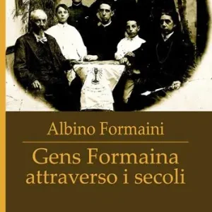 Gens Formaina attraverso i secoli Nuova Collezione