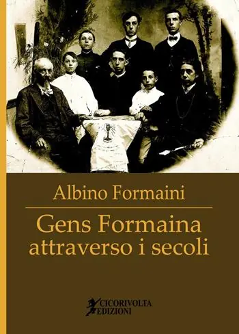 Gens Formaina attraverso i secoli Nuova Collezione