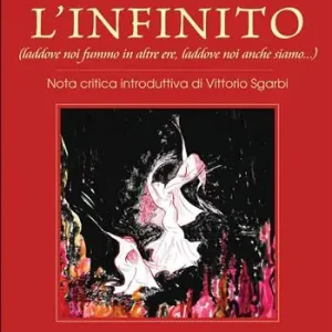 Prezzo Conveniente L‘Infinito (laddove noi fummo in altre ere, laddove noi anche siamo). Ediz. a colori