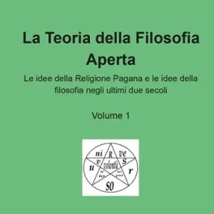 Consegna Rapida La teoria della filosofia aperta. Vol. 1