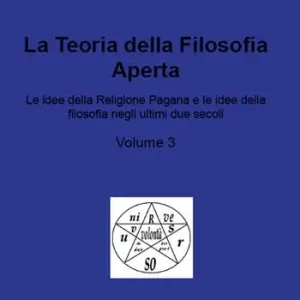 La teoria della filosofia aperta. Vol. 3 Affare