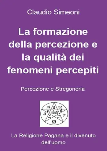 Acquista Ora La formazione della percezione e la qualità dei fenomeni percepiti