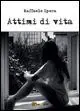 Attimi di vita Super Prezzo