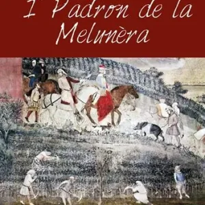 I padron de la Melunèra Non Perdere
