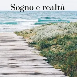 Novità Sogno e realtà