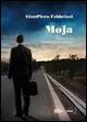 Moja. Storia di un maremmano in Svezia Acquista Ora