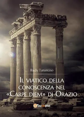Pagamento Sicuro Il viatico della conoscenza nel «Carpe diem» di Orazio