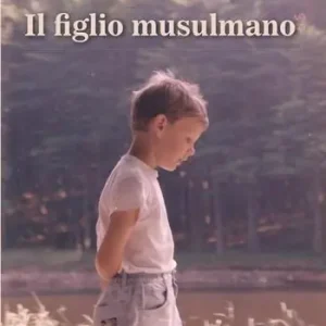 Occasione Imperdibile Il figlio musulmano