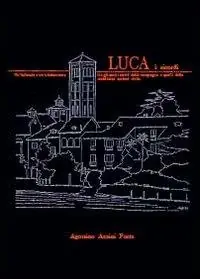 Nuova Collezione Luca, i ricordi caro nipote