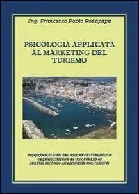 Psicologia applicata al marketing del turismo Spedizione Espresso