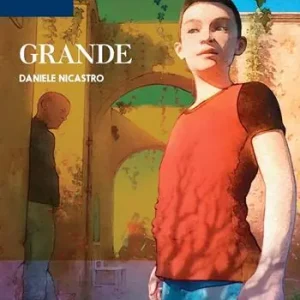Grande. Narrativa per la classe 3ª. Con e-book. Con espansione online Quantità Limitata
