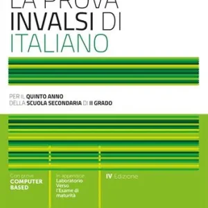 La prova INVALSI di italiano. Per il 5° anno delle Scuole superiori. Con e-book. Con espansione online Prezzo Basso
