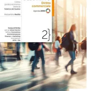 Offerta Le pagine del diritto. Con Agenda 2030. Per le Scuole superiori. Con e-book. Con espansione online. Vol. 2 Diritto commerciale