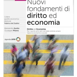 Ultima Occasione Fondamenti di diritto ed economia. Per le Scuole superiori. Con e-book. Con espansione online. Vol. 3 Diritto ed economia